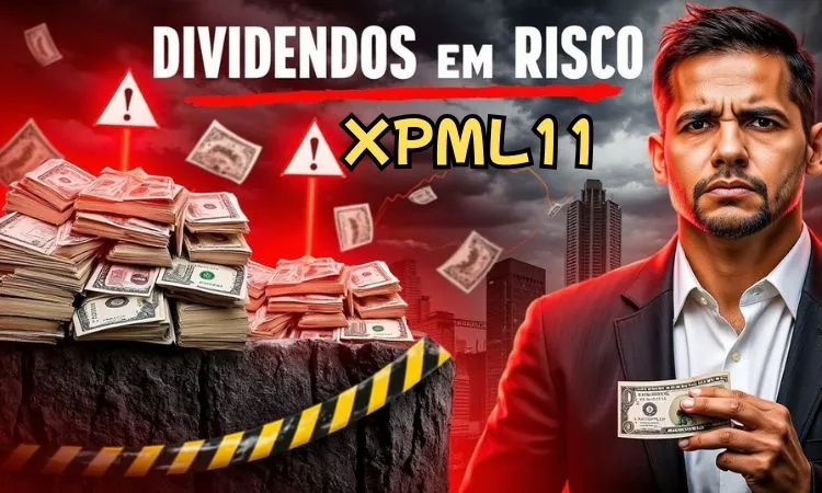 XPML-dividendos-em-risco.webp